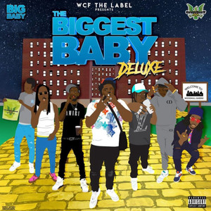 The Biggest Baby Deluxe (Explicit)