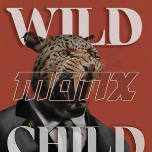 Wild Child (feat. Javier García) (Explicit)