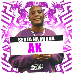 Senta na Minha Ak (Explicit)