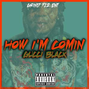 How Im Comin (Explicit)