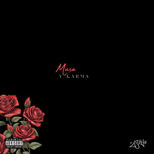 Musa & Karma (Explicit)