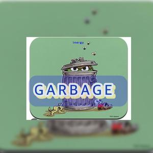 Garbage