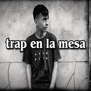 Trap en la Mesa