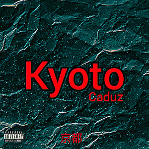 Kyoto (Explicit)