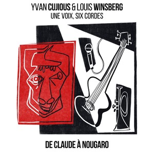 Une voix, six cordes - De Claude à Nougaro