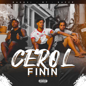 CEROL FININ (Explicit)