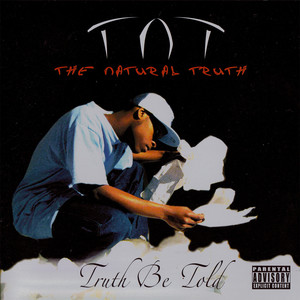 Truth Be Told (Explicit)