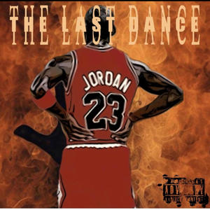 The Last Dance (Explicit)