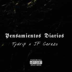 Pensamientos Diarios (Remix) [Explicit]