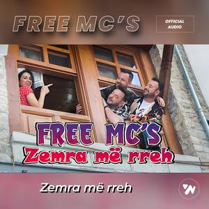 Free Mc's - Zemra më rreh