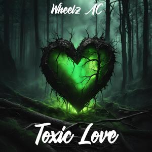 Toxic Love