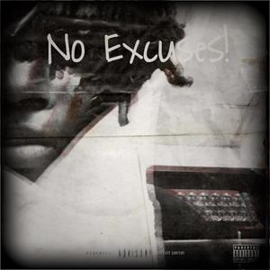 No Excuses (Explicit)