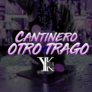 Cantinero otro trago