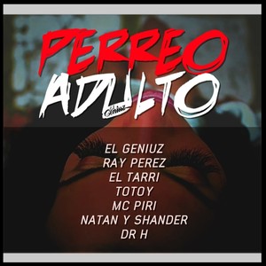 Perreo Adulto (Explicit)