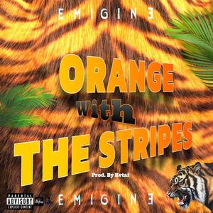 Orange With The Stripes (Explicit)