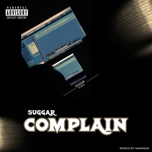 Complain (Explicit)