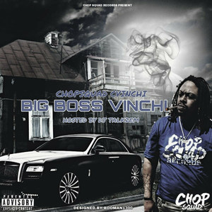 Big Boss Vinchi (Explicit)