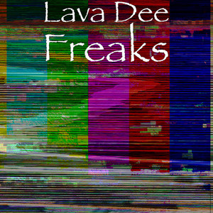 Freaks (Explicit)