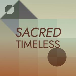 Sacred Timeless