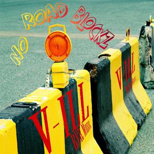 NO ROAD BLOCKZ (Explicit)
