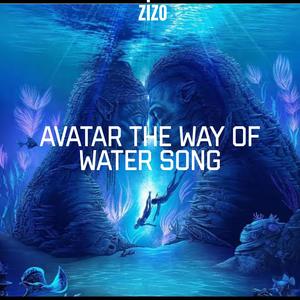Avatar The Way Of Water Song 2025 (Explicit)