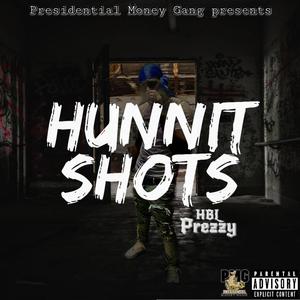 Hunnit Shots (Explicit)