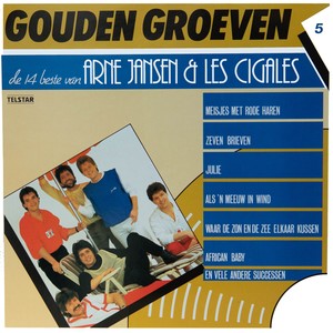 Gouden Groeven, Vol. 5: De 14 Beste van Arne Jansen & Les Cigales