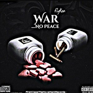 War (No Peace) (Explicit)