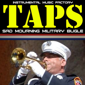 Taps (Sad Mourning Military Bugle)