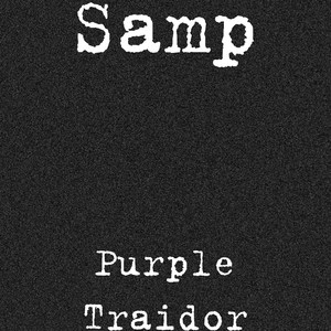 Purple Traidor (Explicit)