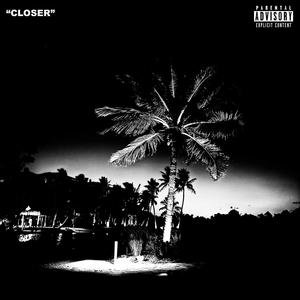 CLOSER (Explicit)