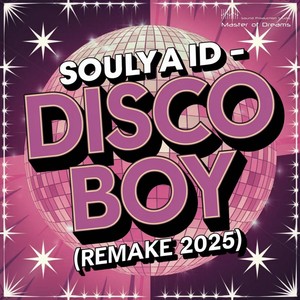 Disco Boy (Remake 2025 Extended Mix)