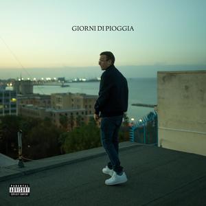 GIORNI DI PIOGGIA (feat. Tempoxso) [Explicit]