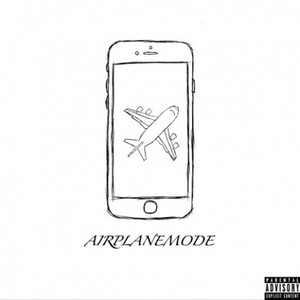AIRPLANE MODE (PROD. JAYSPLASH)