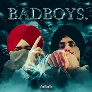 BadBoys (feat. Harman Maan) (Explicit)