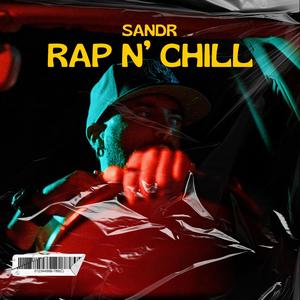 Rap N' Chill (Explicit)