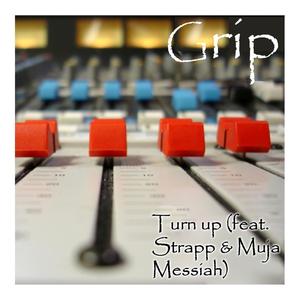 Turn Up (feat. Strapp & Muja Messiah) (Explicit)