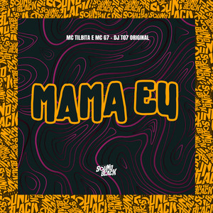 Mama Eu (Explicit)