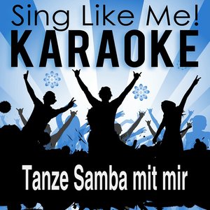 Tanze Samba mit mir (Originally Performed By Chris Marlow) (Karaoke Version With Guide Melody)