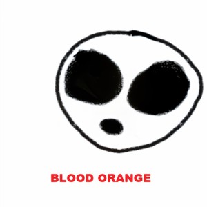 BLOOD ORANGE (Explicit)