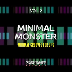 Minimal Monster, Vol. 2 (Minimal Grooves for DJ's)