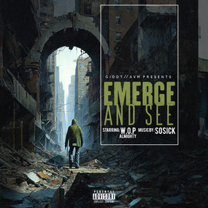 Emerge and See (Explicit)