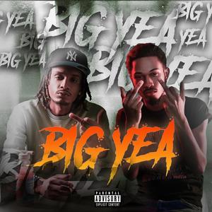 Big Yea (Explicit)