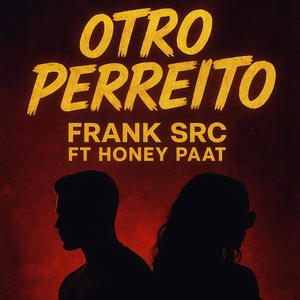 Otro Perreito (Explicit)