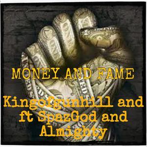 Money And Fame (Explicit)