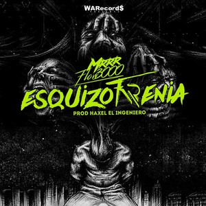 Esquizofrenia (Explicit)