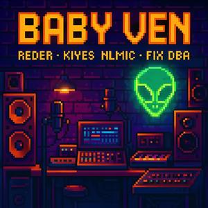 Baby ven (Explicit)