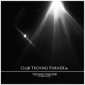 Club Techno Parade, Vol. 4