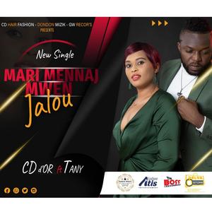 Mari mennaj mwen jalou (feat. Tany)