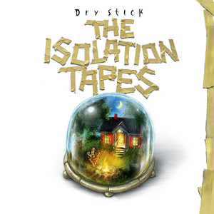 The Isolation Tapes (Explicit)